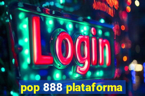 pop 888 plataforma